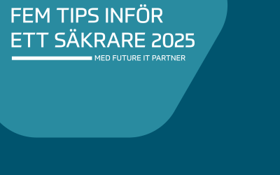 Fem tips inför ett säkrare 2025!